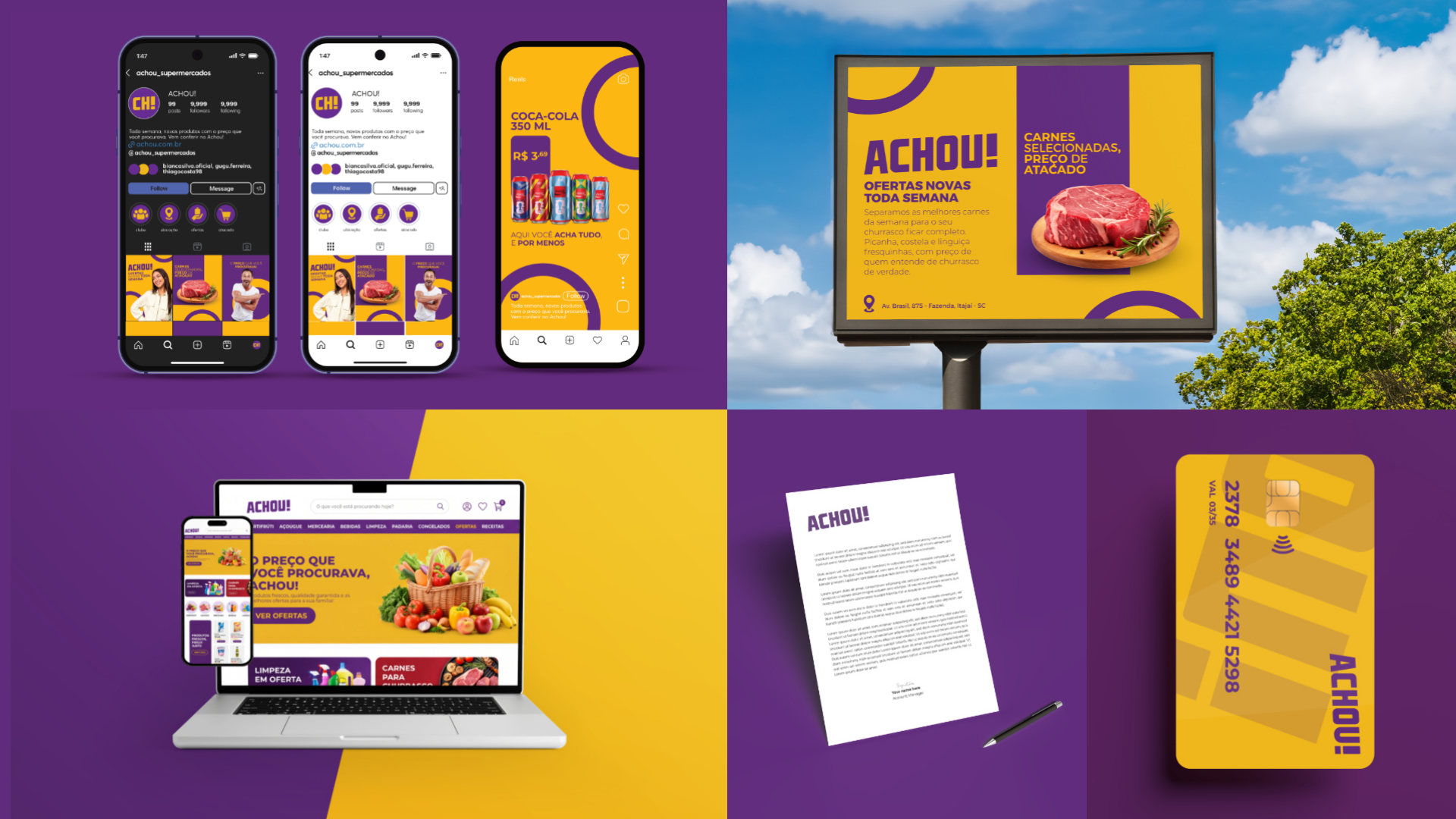 Perfil de rede social, outdoor, e-commerce, papelaria e cartão fidelidade da marca Achou!